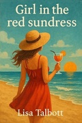 Cover: Girl in the Red Sundress - Lineage Independent Publishing