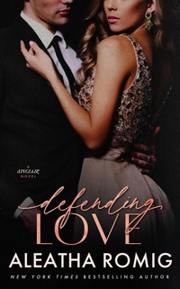 Enlarge image Cover: Defending Love - Aleatha Romig