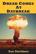 Cover: Dread Comes at Daybreak - Blue Denim Press Inc