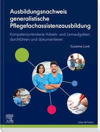 Abbildung von: Ausbildungsnachweis generalistische Pflegefachassistenzausbildung - Elsevier