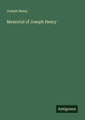 Cover: Memorial of Joseph Henry - Antigonos Verlag