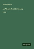 Cover: An Alphabetical Dictionary - Antigonos Verlag