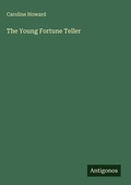 Cover: The Young Fortune Teller - Antigonos Verlag
