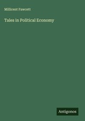 Cover: Tales in Political Economy - Antigonos Verlag