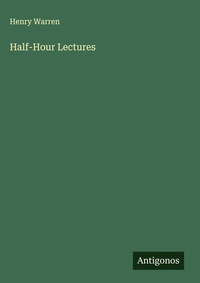 Enlarge image Cover: Half-Hour Lectures - Antigonos Verlag