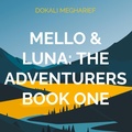 Cover: Mello & Luna: The Adventurers Book One - BoD - Books on Demand