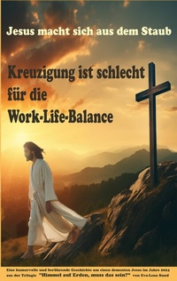 Abbildung von: Jesus macht sich aus dem Staub - BoD - Books on Demand