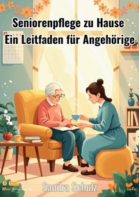 Abbildung von: Seniorenpflege zu Hause - epubli