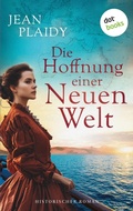 Cover: Die Hoffnung einer neuen Welt - dotbooks