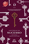 Cover: HIST&Oacute;RIAS DE SUCESSO - Hist&oacute;rias Extraordin&aacute;rias do Mundo Corporatico - Editora Global Partners