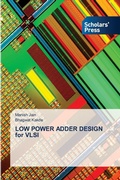 Cover: LOW POWER ADDER DESIGN for VLSI - Scholars' Press
