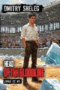 Cover: Head of the Bloodline (Living Ice Book 5) - Magic Dome Books