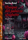 Cover: Il sogno del palazzo scarlatto - Delos Digital