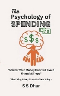 Abbildung von: The Psychology of Spending - S S Dhar