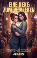 Cover: Eine Hexe zum Verlieben - Grey Key Press