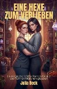 Enlarge image Cover: Eine Hexe zum Verlieben - Grey Key Press