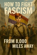 Cover: How to Fight Fascism from 8,000 Miles Away - Cliff Potts