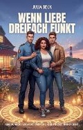 Cover: Wenn Liebe dreifach funkt - Grey Key Press