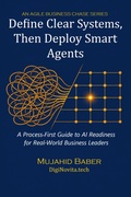 Cover: Define Clear Systems, Then Deploy Smart Agents - Mujahid Baber