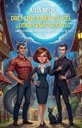 Cover: Drei sind einer zu viel... oder genau richtig - Grey Key Press