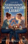 Cover: Verdammt, schon wieder Liebe! Eine herzerwaermende LGBT+ fuer alle, die glauben, dass Liebe nie perfekt ist - Grey Key Press