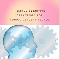 Abbildung von: Cognitive Strategies for Neurodivergent People - Sam Hellier