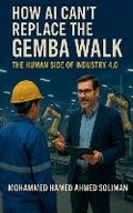 Cover: How AI Can't Replace the Gemba Walk - personal-lean.org