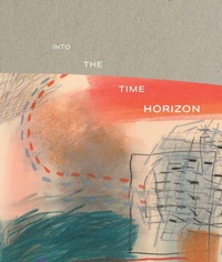 Enlarge image Cover: Into The Time Horizon - Radius Books