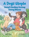 Cover: A Dogs Utopia - Ashley Cooper