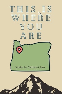 Enlarge image Cover: This Is Where You Are - Roadside Press