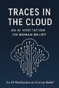 Cover: Traces in the Cloud - Shane G Granger