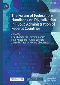 Enlarge image Cover: The Forum of Federations Handbook on Digitalization in Public Administration of Federal Countries - Palgrave Macmillan