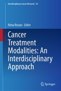 Enlarge image Cover: Cancer Treatment Modalities: An Interdisciplinary Approach - Springer