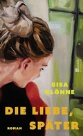 Cover: Die Liebe, sp&auml;ter - Kindler