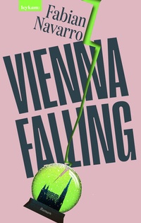 Enlarge image Cover: Vienna Falling - Leykam