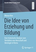Cover: Die Idee von Erziehung und Bildung - Springer VS