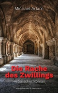 Cover: Die Rache des Zwillings - K&ouml;nigshausen & Neumann