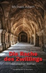 Cover: Die Rache des Zwillings - Königshausen & Neumann