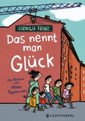 Cover: Das nennt man Gl&uuml;ck - Gerstenberg