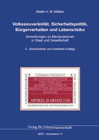 Abbildung von: Volkssouveränität, Sicherheitspolitik, Bürgerverhalten und Lebensrisiko - Verlag für Polizeiwissenschaft