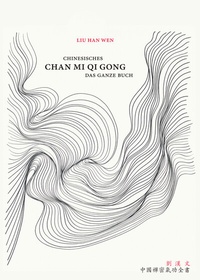 Abbildung von: Chinesisches Chan Mi Qi Gong - LOTUS-PRESS