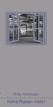 Cover: Keine Ruinen mehr - Tausend Editionen