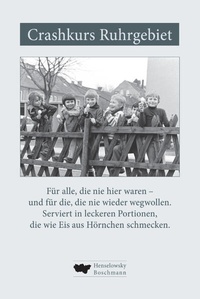 Enlarge image Cover: Crashkurs Ruhrgebiet - Henselowsky u. Boschmann