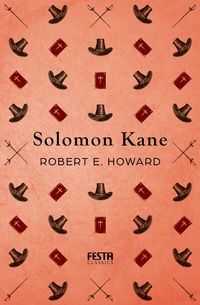 Abbildung von: Solomon Kane - Festa Verlag
