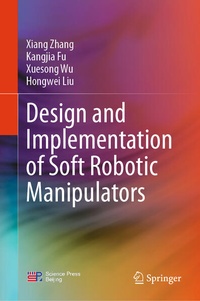 Enlarge image Cover: Design and Implementation of Soft Robotic Manipulators - Springer