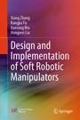 Cover: Design and Implementation of Soft Robotic Manipulators - Springer