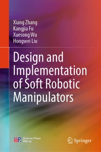 Enlarge image Cover: Design and Implementation of Soft Robotic Manipulators - Springer
