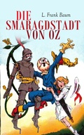 Cover: Die Smaragdstadt von Oz - Neu &uuml;bersetzt Verlag
