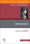 Cover: Microsurgery, An Issue of Clinics in Plastic Surgery: Volume 53-1 - Churchill Livingstone