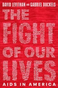 Cover: The Fight of Our Lives: AIDS in America - Knopf Books for Young Readers